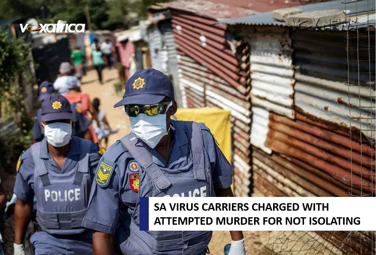 SA VIRUS CARRIERS CHARGED WITH ATTEMPTED MURDER FOR NOT ISOLATING