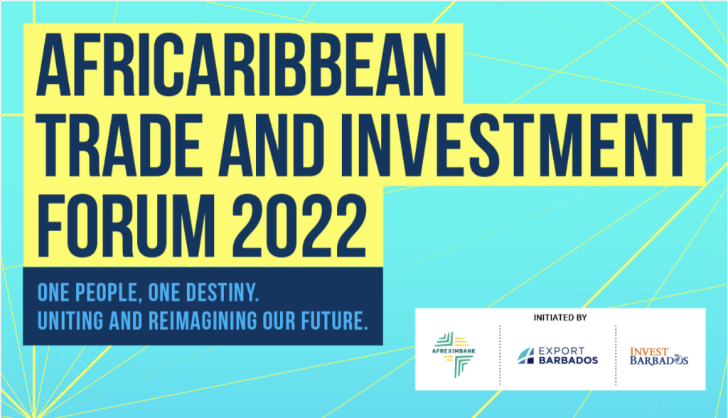 BARBADOS AND AFREXIMBANK ANNOUNCE FIRST-EVER AFRICA-CARIBBEAN TRADE AND INVESTMENT FORUM